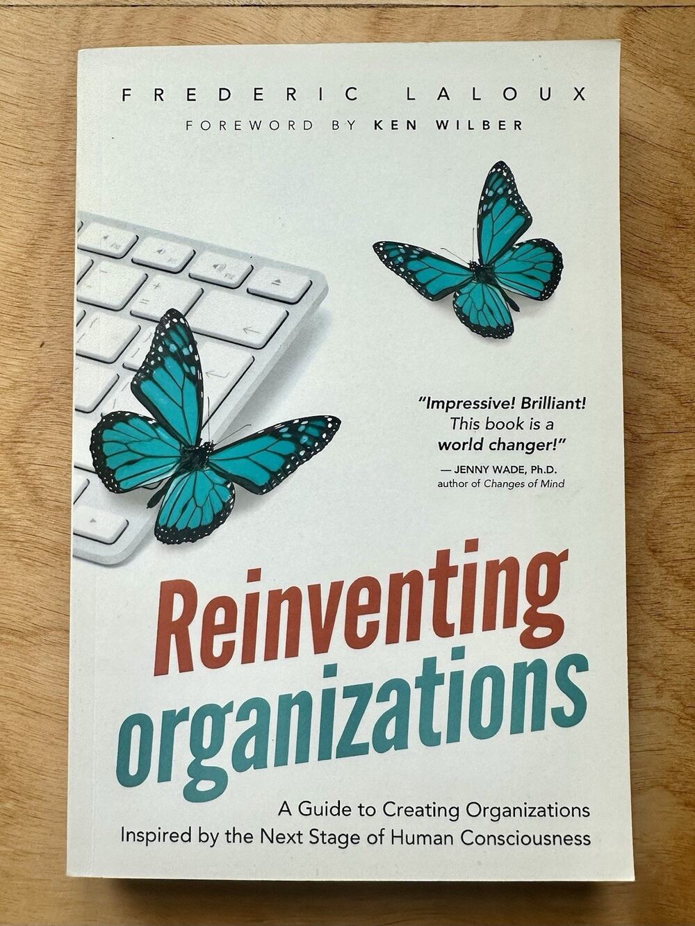 Reinventing Organizations Frederic Laloux PB Brand New Leadership Management